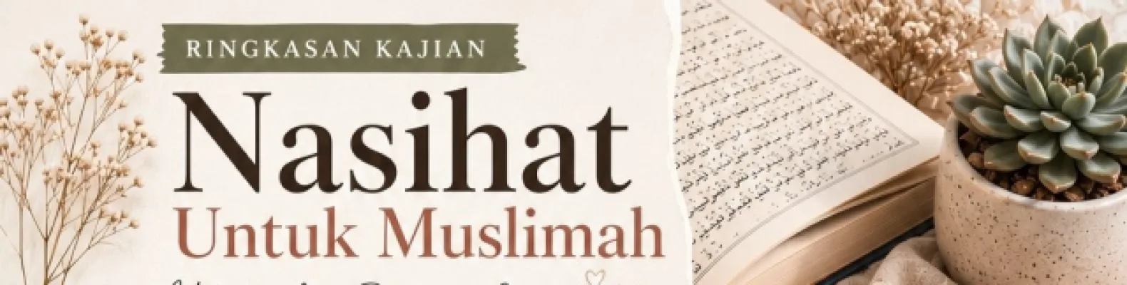 Nasihat untuk Muslimah